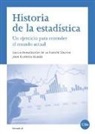 Manuel Felipe Royo Ubieto - Historia de la estadística : un ejercicio para entender el mundo actual