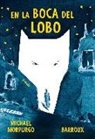 José Barroso, Michael Morpurgo - En la boca del lobo