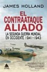 James Holland - Contraataque Aliado, El