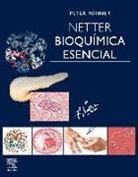 Peter Ronner, Frank H. Netter - Netter : bioquímica esencial