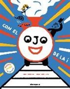 Mar Benegas, Olga Capdevila - Con el ojo de la i : poemas para ir en tren