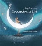 Ray Bradbury - Encendre la nit
