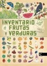 Virginie Aladjidi, Emmanuelle Tchoukriel, Emmanuelle Tchoukriel - Inventario ilustrado de frutas y verduras