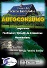 Tomás Perales Benito - Autoconsumo : manual del técnico instalador