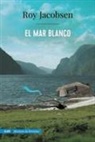 Roy Jacobsen - El mar blanco