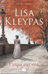 Lisa Kleypas - Porque eres mía