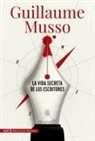 Guillaume Musso - La vida secreta de los escritores