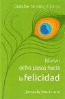 Gueshe Kelsang Gyatso Rimpoché, Kelsang Gyatso - Nuevo ocho pasos hacia la felicidad : el modo budista de amar