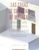 Carmen González Román - Las casa de comedias de Málaga : arquitectura, escenografía y cultura visual : del análisis histórico artístico a la reconstrucción virtual