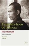 Thich Nhat Hanh - Fragantes Hojas de Palmera: Bloc de Notas 1962-1966