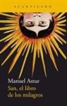 Manuel Astur González - San, el libro de los milagros