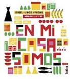 Isabel Fernandes Minhós Martins, Madalena Matoso, Madalena Matoso - En mi casa somos--