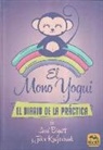 Sara Bigatti, John Kraijenbrink - El mono yogui : el diario de la práctica