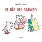 Xosé Ballesteros, Frederic Stehr - El día del abrazo