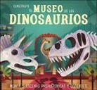 Beatrice Blue, Jenny Jacobi, Martin Taylor, Beatrice Blue, Mike Love - Construye tu museo de los dinosaurios : monta 5 escenas prehist&oacute;ricas y divi&eacute;rtete