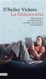 Salley Vickers - La bibliotecaria