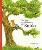 William Snow - Un año en el bosque de Ratón