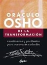 Osho - Oráculo Osho de la transformación : enseñanzas y parábolas para renovarse cada día
