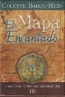 Colette Baron-Reid - El mapa encantado : libro guía y 54 cartas-oráculo