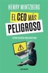 Alfonso Barguñó Viana, Henry Mintzberg - El CEO más peligroso : y otros cuentos para directivos