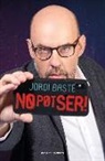 Jordi Basté - No pot ser!