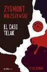 Rocío Lorente García, Zygmunt Miloszewski - El caso Telak