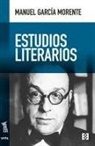 Manuel García Morente - Estudios literarios