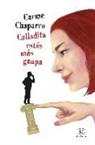 Carme Chaparro - Calladita estás más guapa