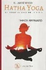 Theos Bernard - El auténtico hatha yoga : un curso de yoga en la india