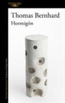 Thomas Bernhard - Hormigón