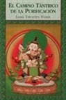 Thubten Yeshe - El camino t&aacute;ntrico de la purificaci&oacute;n