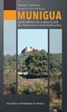Thomas G. Schattner - Munigua : un recorrido por la arqueología del Municipium Flavium Muniguense