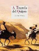José María Merino - A través del Quijote