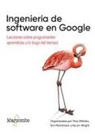 Tom Manshreck, Titus Winters, Hyrum Wright - Ingeniería de software en Google