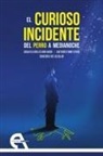 Mark Haddon, Simon Stephens - El curioso incidente del perro a medianoche