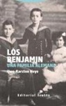 Uwe-Karsten Heye - Los Benjamin : una familia alemana