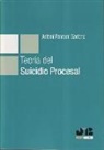 Antonio Pascual Cadena - Teoría del suicidio procesal