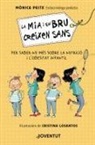 Mònica Peitx Triay, Cristina Losantos - La Mia i en Bru creixen sans