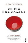 Yoshinori Nagumo - Un día, una comida : el método japonés para estar más saludable, prevenir enfermedades y rejuvenecer
