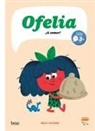 Ofelia, ?A comer!