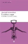 Daniel Schreiber - La última copa