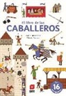 Sophie Dussaussois, Vanessa Robidou - El libro de los caballeros