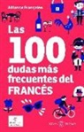 Alliance Française - Las 100 dudas más frecuentes del francés