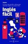 Andrew Coney, S. A. Espasa Calpe - Inglés fácil : el curso más sencillo y eficaz para aprender inglés a tu propio ritmo