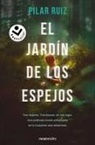 Pilar Ruiz - El jardín de los espejos