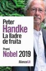 Peter Handke - La lladre de fruita o Viatge d'anada a l'interior del país