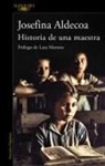 Josefina Aldecoa - Historia de una maestra