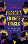 Darío Sztajnszrajber - Filosofía en once frases : un libro para pensar sin ser subestimados