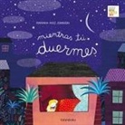 Mariana Ruiz Johnson, Mariana Ruiz Johnson - Mientras tú duermes
