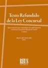 Carlos José López Soler, Carlos José Soler López - Texto refundido de la ley consursal : aplicación práctica y guía comentada para una rápida orientación con referencia a la normativa derivada de la COVID-19